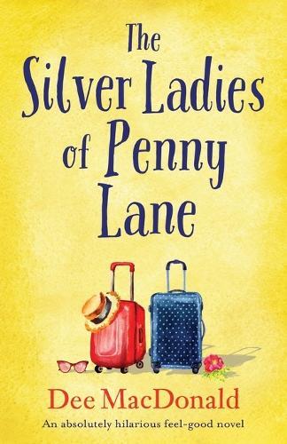 Dee MacDonald The Silver Ladies of Penny Lane (Tascabile)