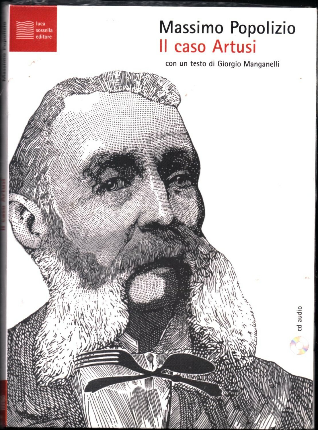 Il caso Artusi. Patologie italiane. Testo (22 pagine) Con CD Audio di Popoliz...