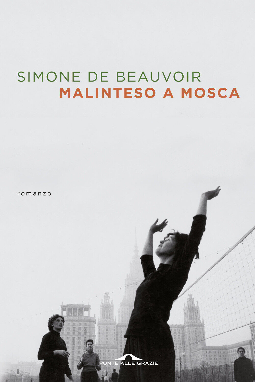 Malinteso a Mosca - Beauvoir Simone de