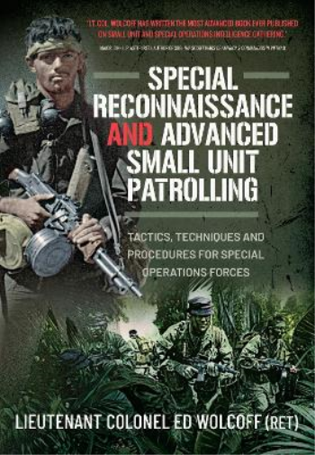 Edward Wolcoff Special Reconnaissance and Advanced Small Unit (Copertina rigida)