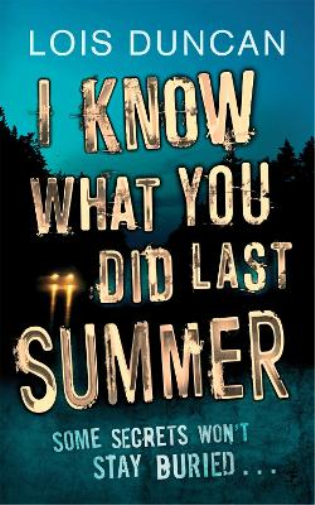 Lois Duncan I Know What You Did Last Summer (Tascabile)
