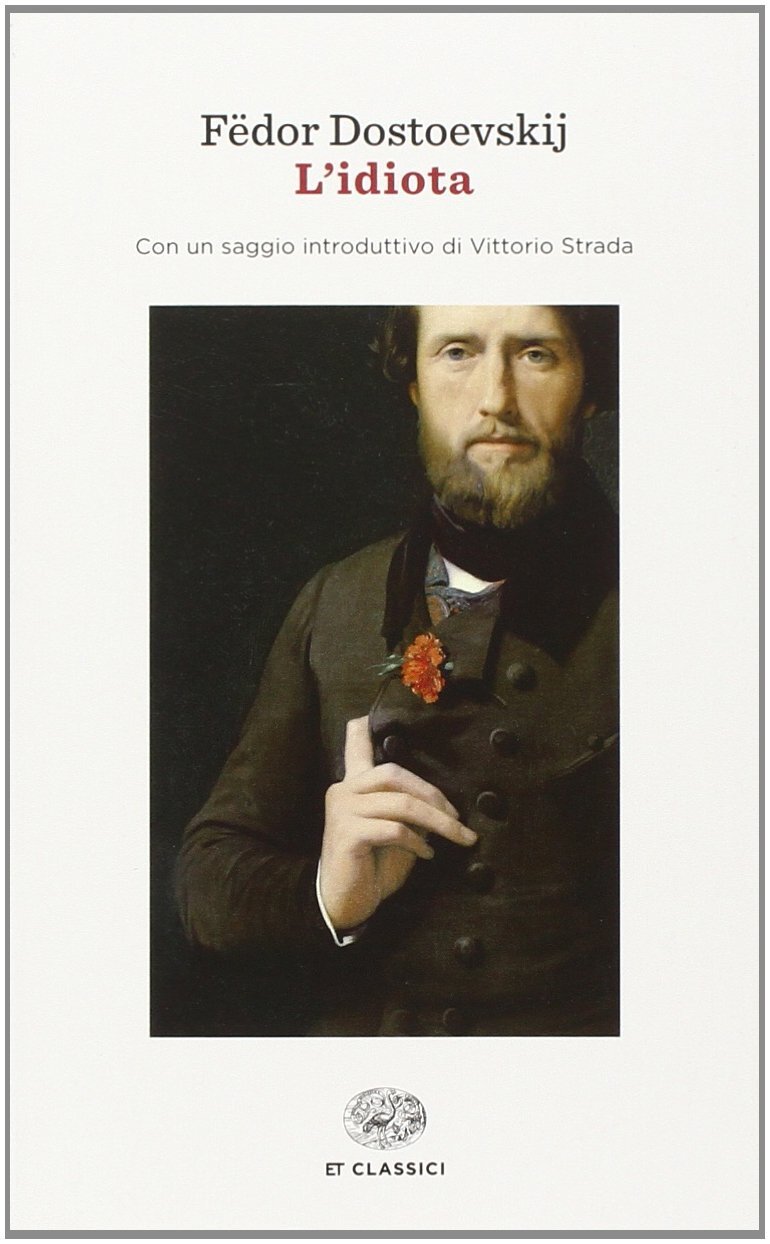 Libri Fedor Dostoevskij - L'Idiota