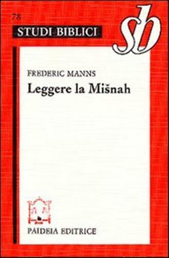 Leggere la Misnah - Manns Frédéric