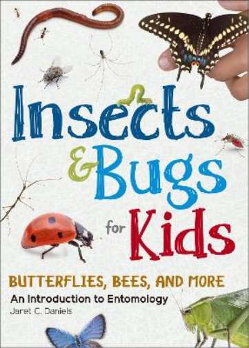 Jaret C. Daniels Insects & Bugs for Kids (Tascabile)
