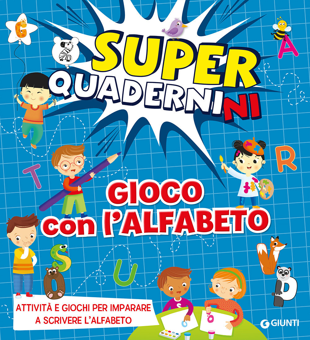Libri Cammilli Valentina - Gioco Con L'alfabeto. Superquadernini. Attivita E Gio