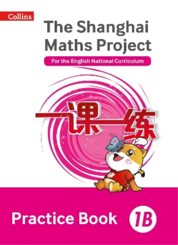 Professor Lianghuo Fan Practice Book 1B (Tascabile) Shanghai Maths Project