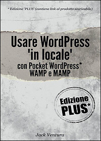 9788893210386 Usare WordPress «in locale» - Jack Ventura
