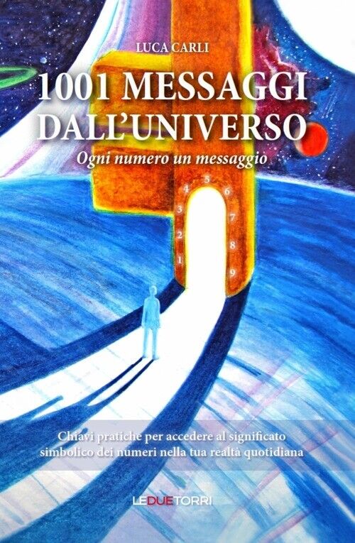 1001 Messaggi dall'Universo - [Le Due Torri]