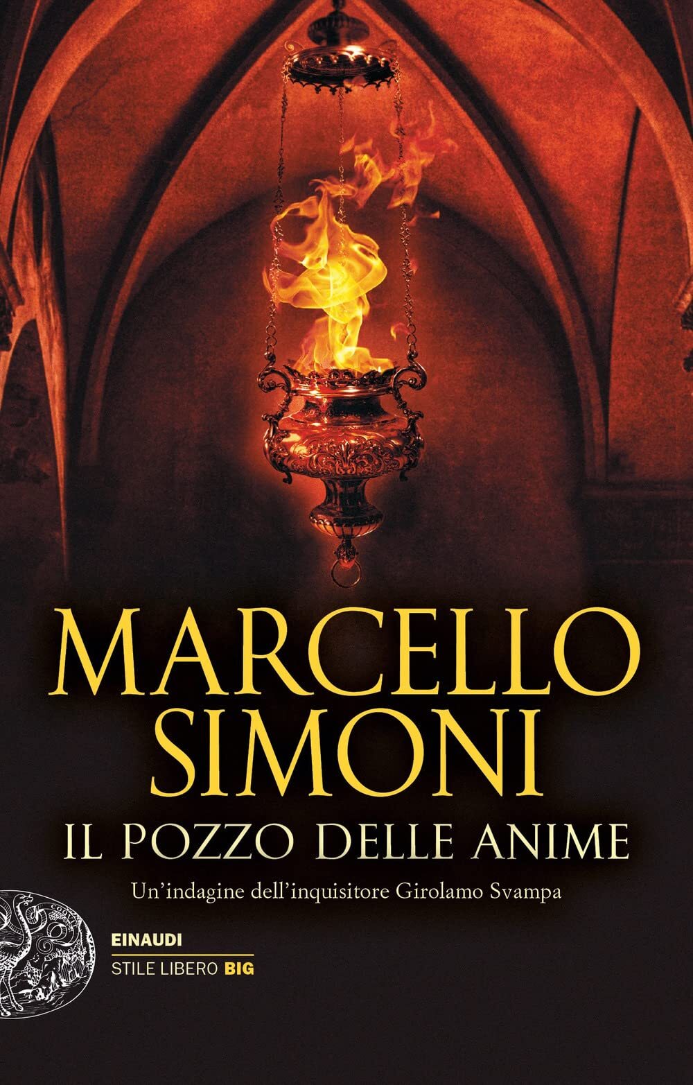 Libri Marcello Simoni - Il Pozzo Delle Anime. Un'indagine Dell'inquisitore Girol