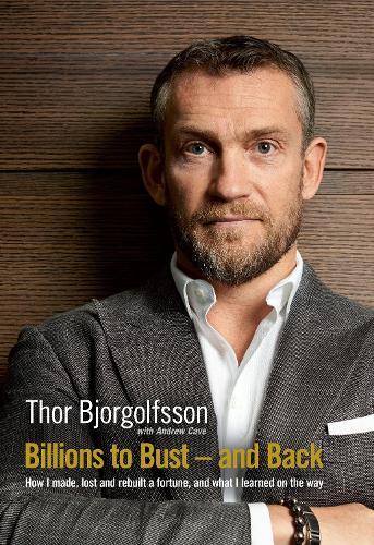Thor Bjorgolfsson Billions to Bust and Back (Copertina rigida)