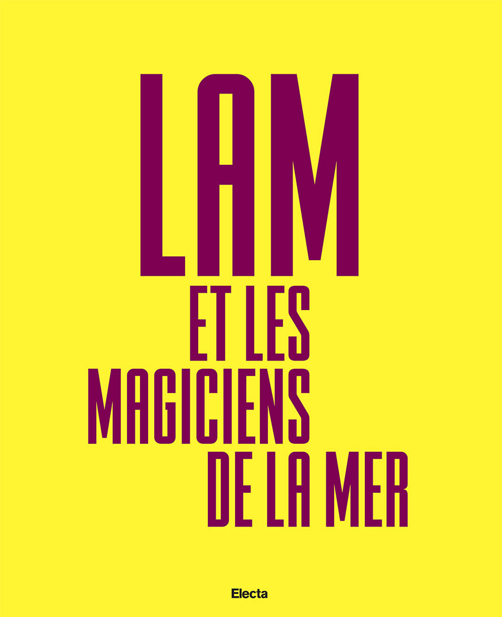 Lam e Les Magiciens de la Mer. Ediz. italiana, inglese e spagnola - Bochic...