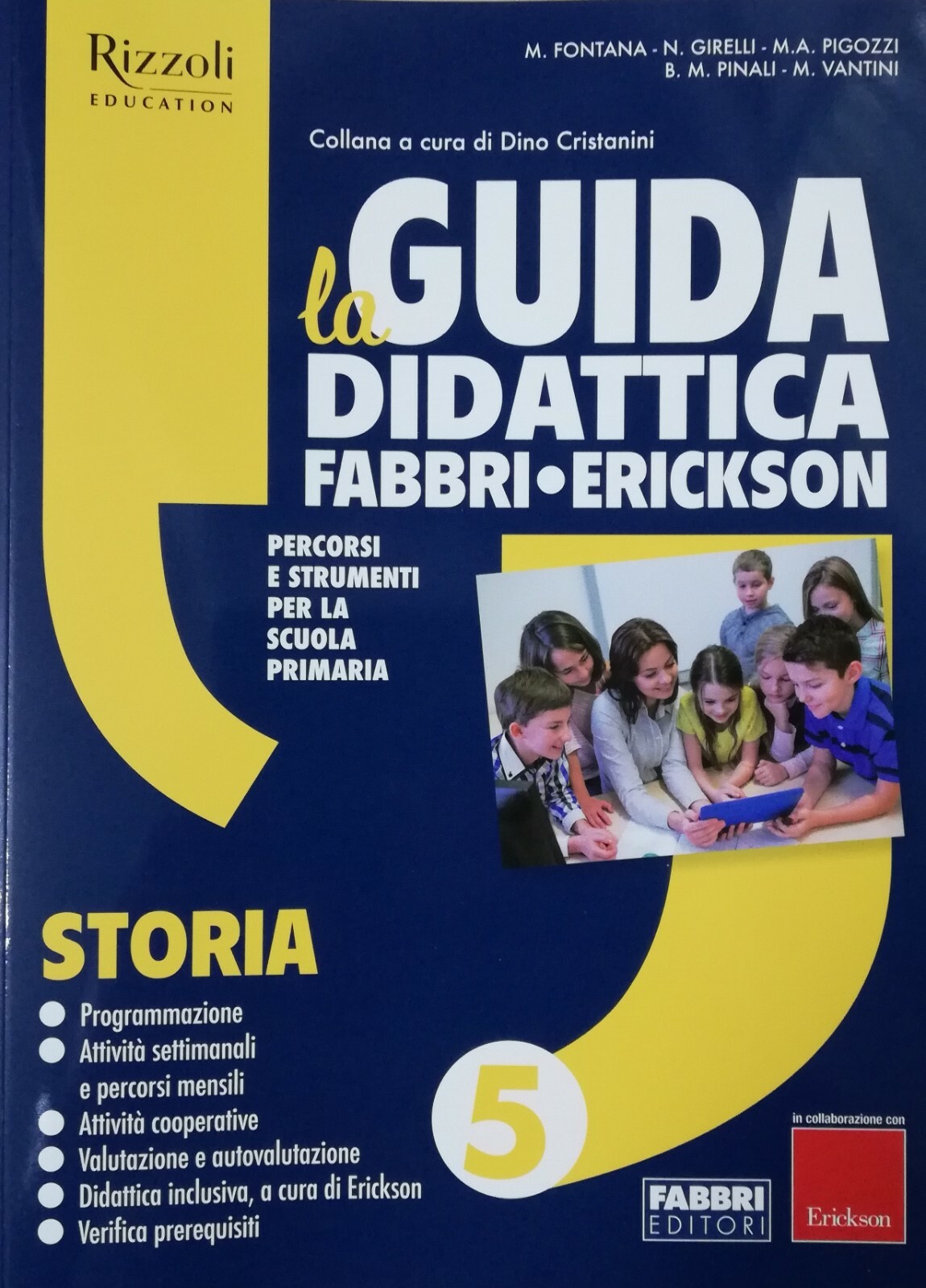 LA GUIDA DIDATTICA Fabbri-Erickson 5 STORIA - Ediz. 2020 Scuola Primaria