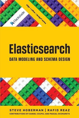 Steve Hoberman Rafid Re Elasticsearch Data Modeling and Schema Desi (Tascabile)