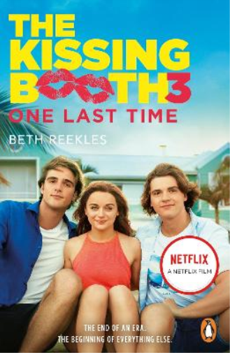 Beth Reekles The Kissing Booth 3: One Last Time (Tascabile) Kissing Booth