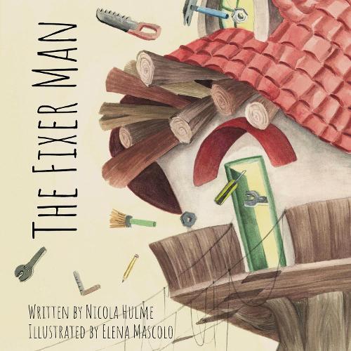 Nicola Hulme The Fixer Man (Tascabile)