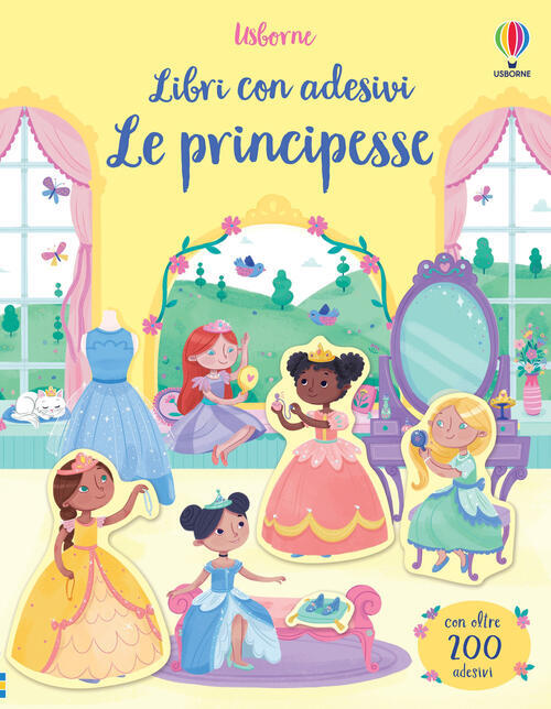 Le Principesse. Libri Con Adesivi. Ediz. A Colori Kirsteen Robson Usborne 2022