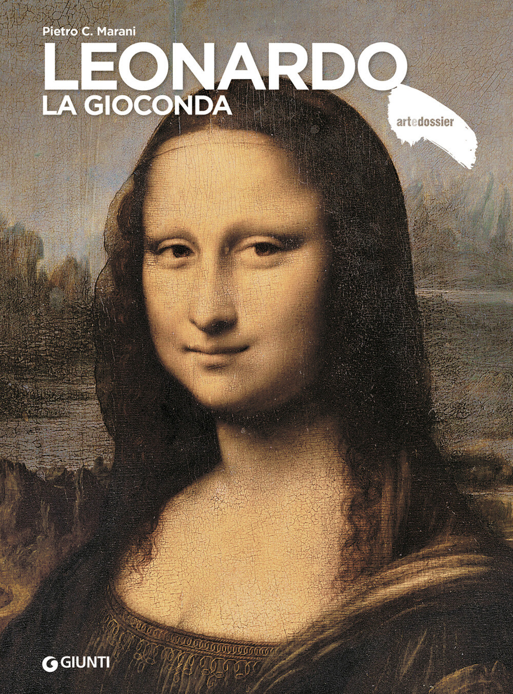 Leonardo. La Gioconda - Marani Pietro C.