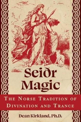 Dean Kirkland Seiðr Magic (Tascabile)