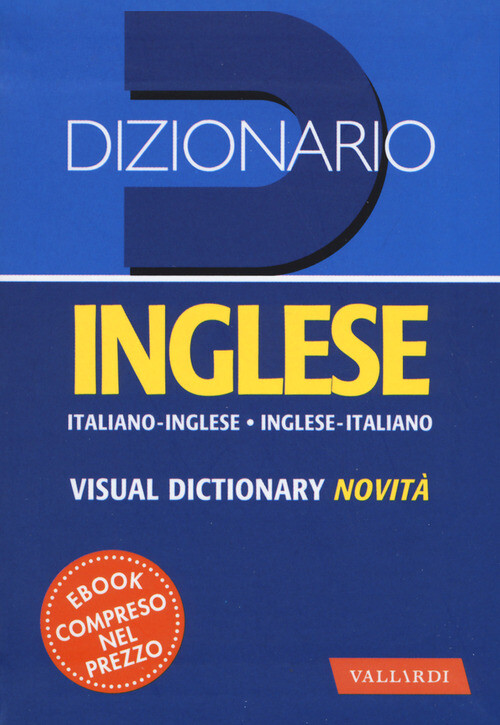 DIZIONARIO INGLESE. ITALIANO-INGLESE, INGLESE-ITALIANO. NUOVA EDIZ INCERTI CASEL