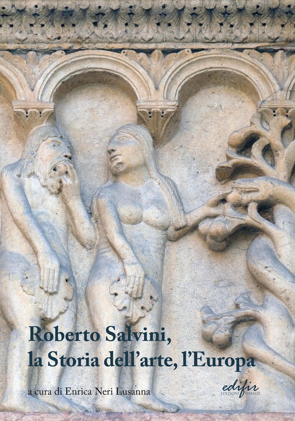 Roberto Salvini, la storia dell'arte, l'Europa - [Edifir]