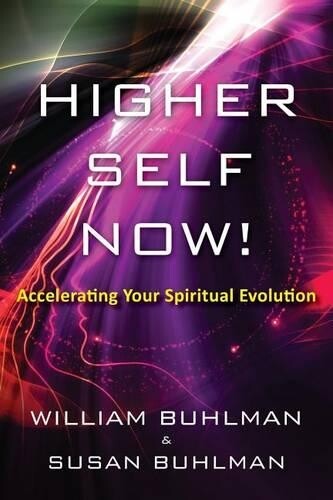 Susan Buhlman William Buhlman Higher Self Now! (Tascabile)