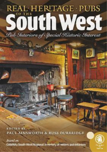 Paul Ainsworth Real heritage Pubs of the Southwest (Tascabile)