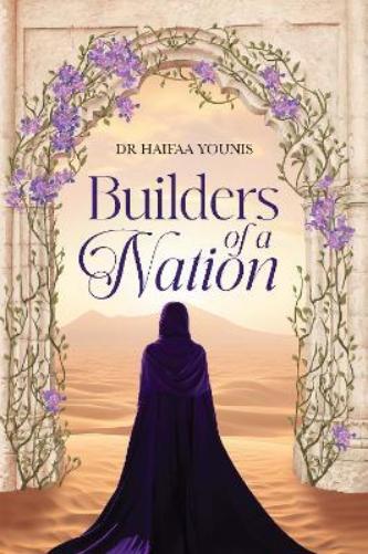 Haifaa Younis Builders of a Nation (Copertina rigida)