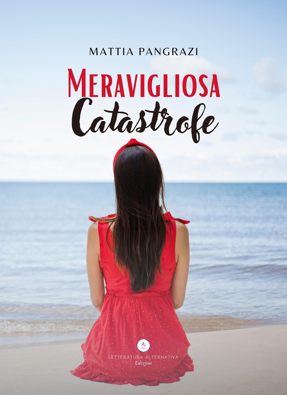 Meravigliosa Catastrofe - [Letteratura Alternativa]