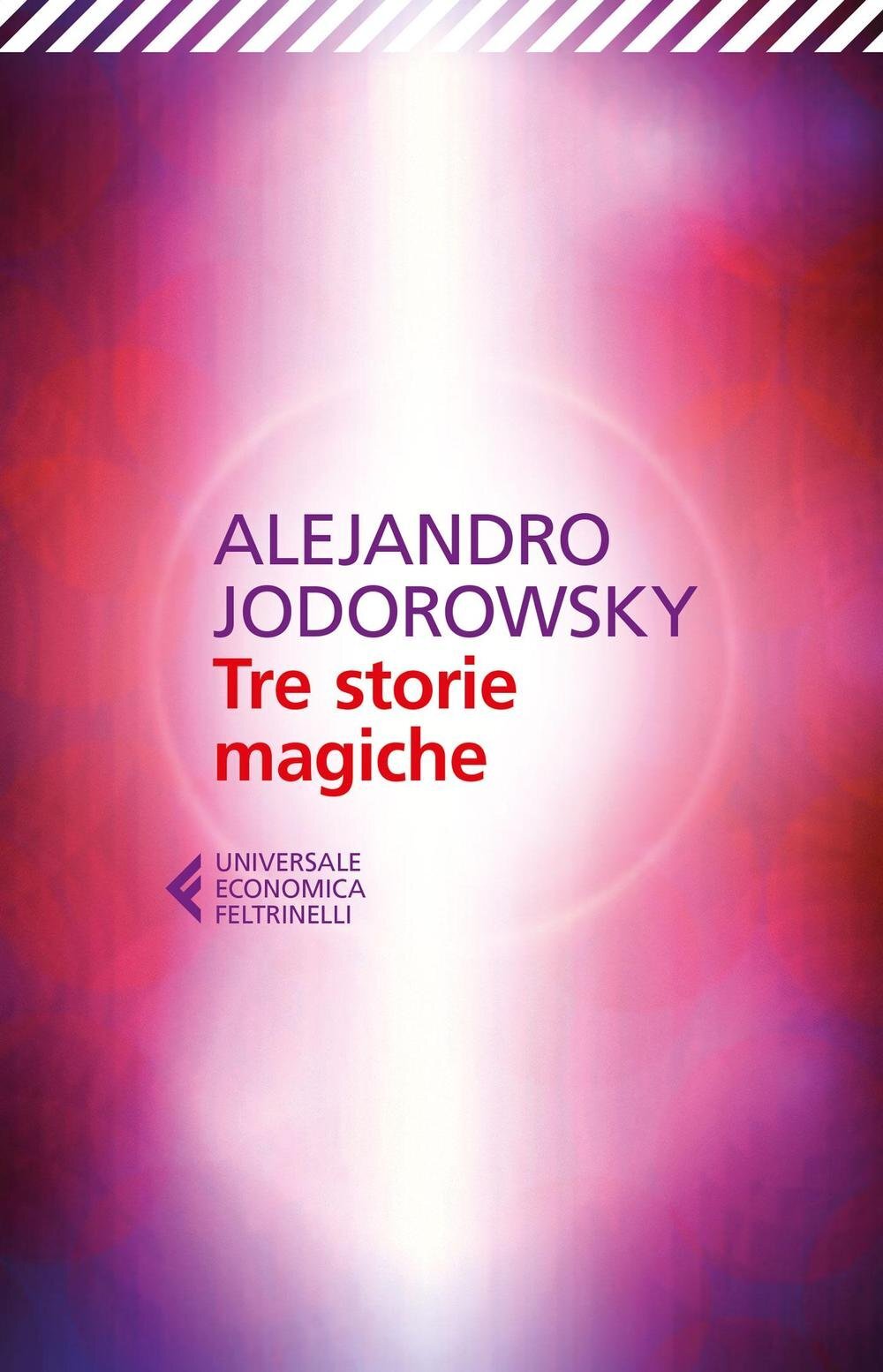 Libri Jodorowsky Alejandro - Tre Storie Magiche