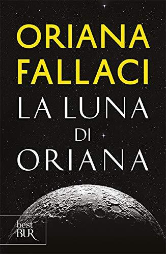 9788817142830 La Luna di Oriana - Oriana Fallaci