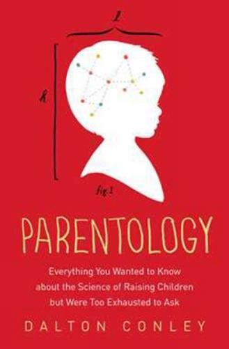 Dalton Conley Parentology (Tascabile)