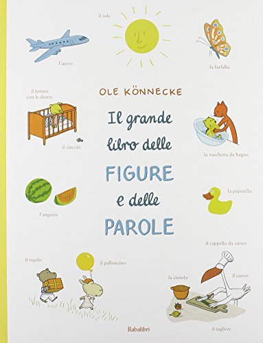 Libri Ole KÃ¶nnecke - Il Grande Libro Delle Figure E Delle Parole. Ediz. Illustr