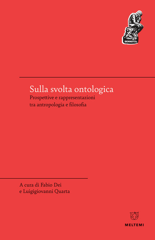 SULLA SVOLTA ONTOLOGICA. PROSPETTIVE E RAPPRESENTAZIONI TRA ANTROPOLOG DEI F. (C