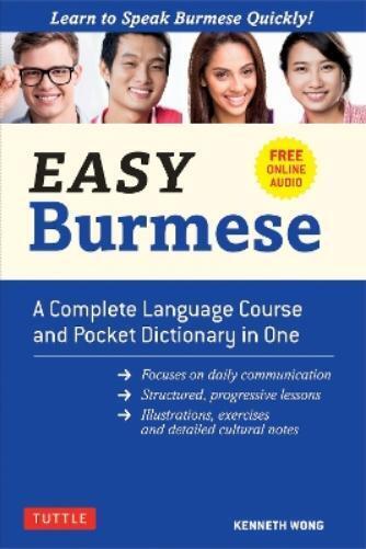 Kenneth Wong Easy Burmese (Tascabile)