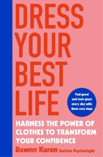 Dawnn Karen Dress Your Best Life (Tascabile)