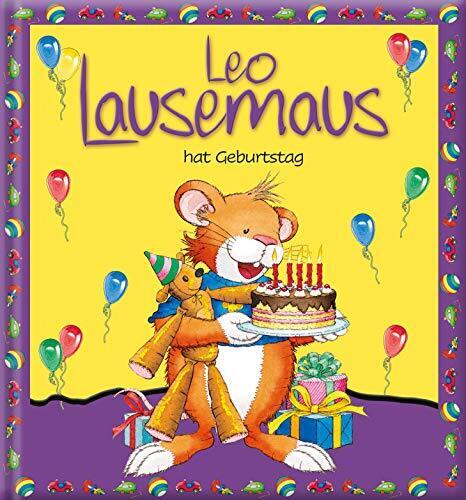 Marco Campanell Leo Lausemaus hat Geburtstag: Kinderbuch zum  (Copertina rigida)