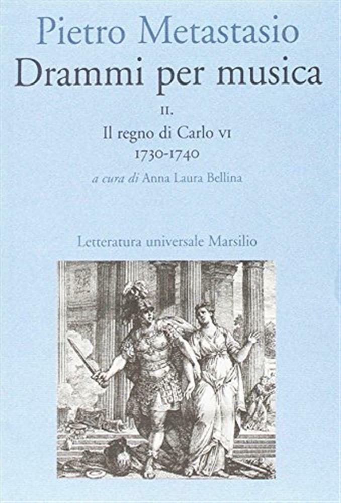 Drammi per musica. Con CD-ROM. Vol. 2 - Il regno di Carlo VI 1730-1740 - M...