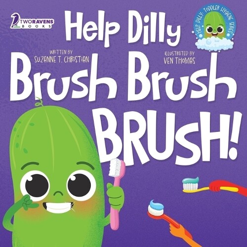 Suzanne T Christian Two Little Ravens Ven T Help Dilly Brush Brush B (Tascabile)