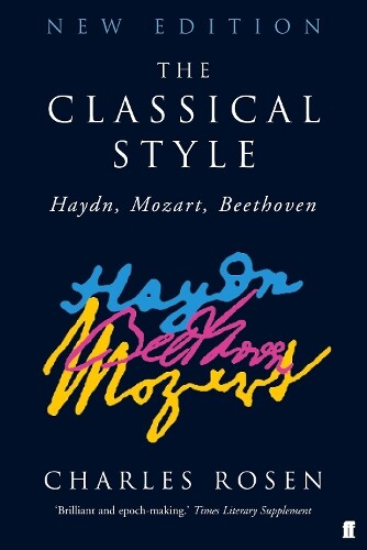 Charles Rosen The Classical Style (Tascabile)