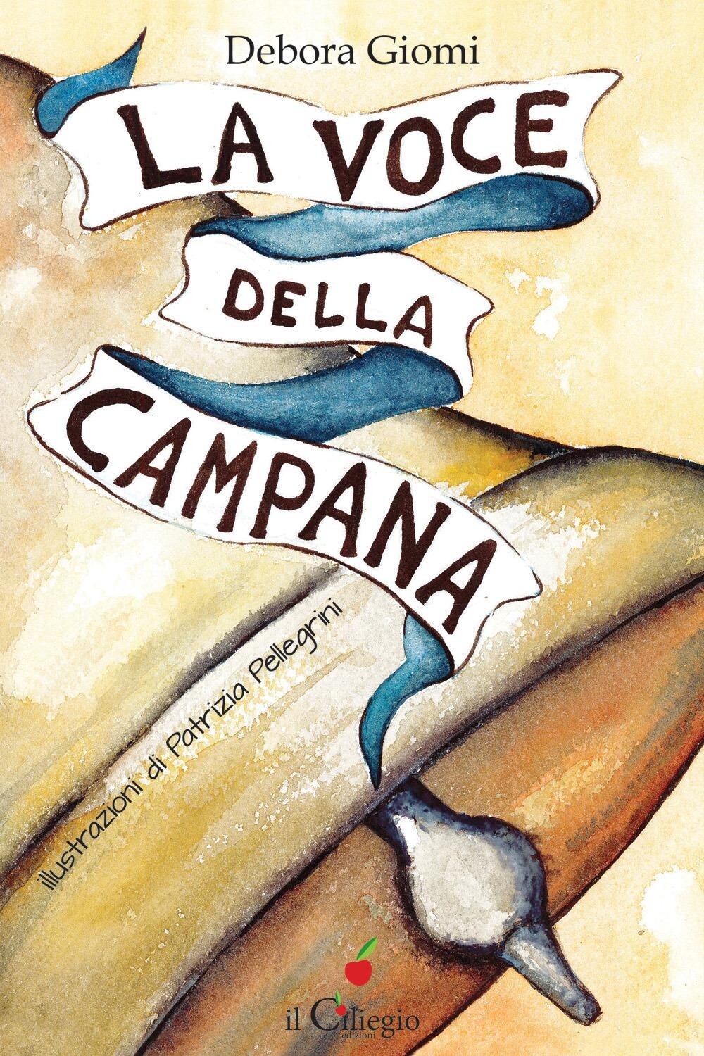 Libri Giomi Debora - La Voce Della Campana