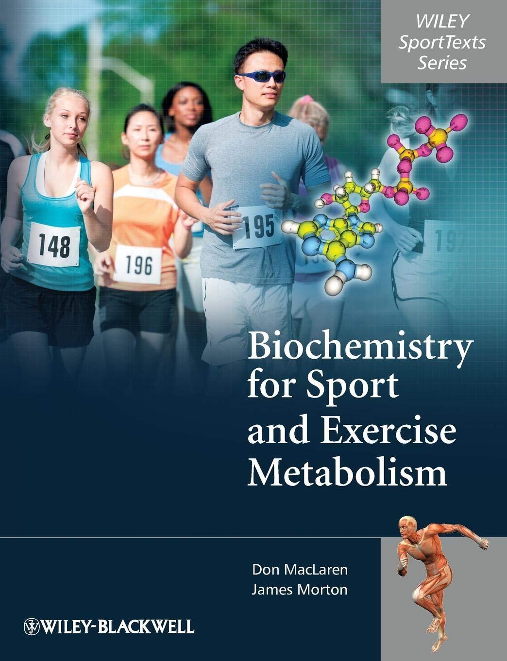 9780470091852 Biochemistry for Sport and Exercise Metabolism [Lingua inglese] -