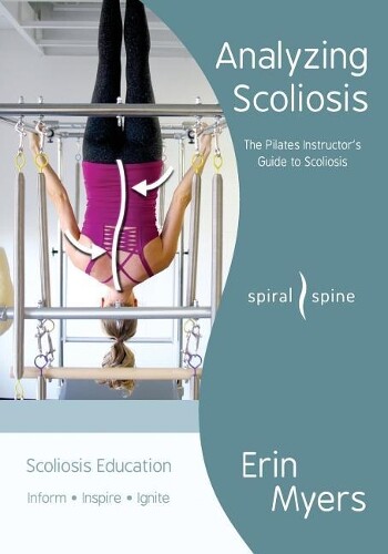 Erin Myers Analyzing Scoliosis (Tascabile)