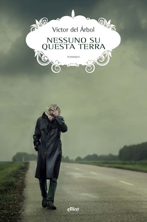 NESSUNO SU QUESTA TERRA  - DEL ARBOL VICTOR - Elliot
