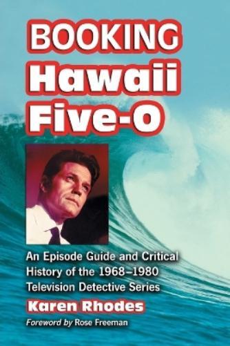 Karen Rhodes Booking Hawaii Five-O (Tascabile)