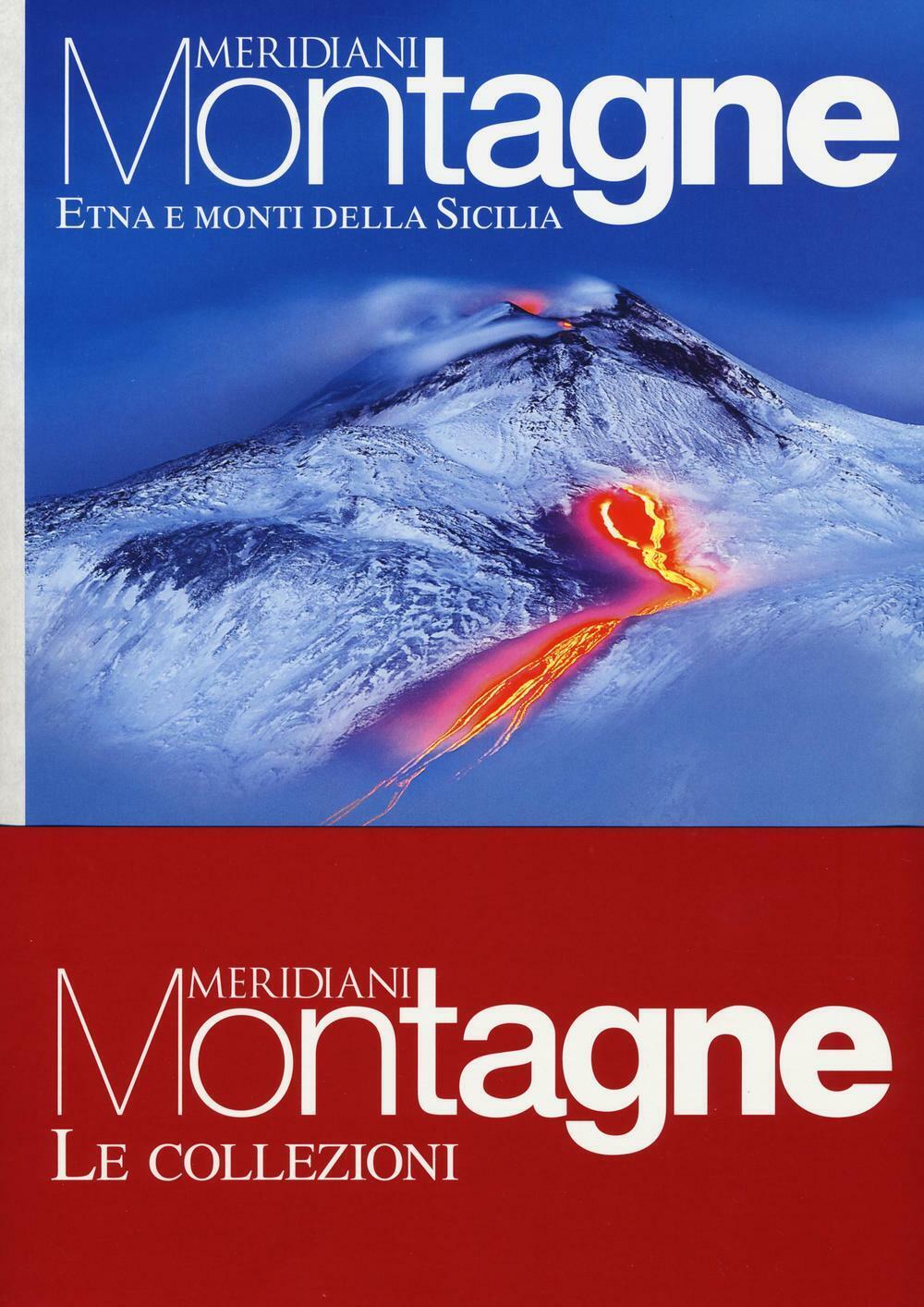 Etna-Sardegna e monti della Sicilia. Con cartina - AA.VV.