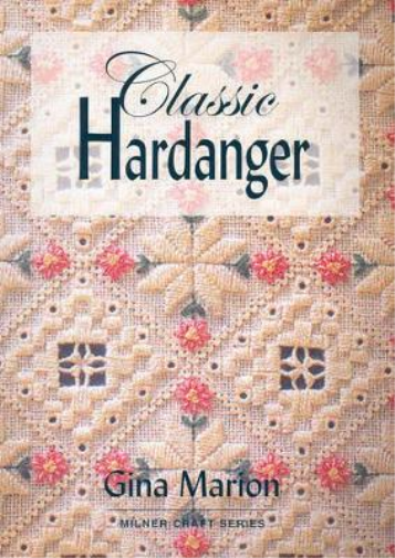 Gina Marion Classic Hardanger (Tascabile) Milner Craft Series