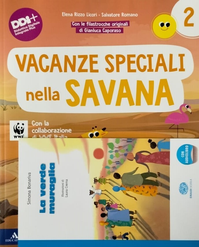 Vacanze Speciali nella Savana 2 + Narrativa - Scuola Primaria - C. Signorelli