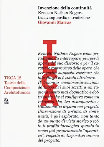 9788884975782 Invenzione della continuità. Ernesto Nathan Roger... e tradizione