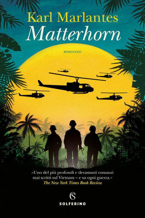 Matterhorn Karl Marlantes Solferino 2023