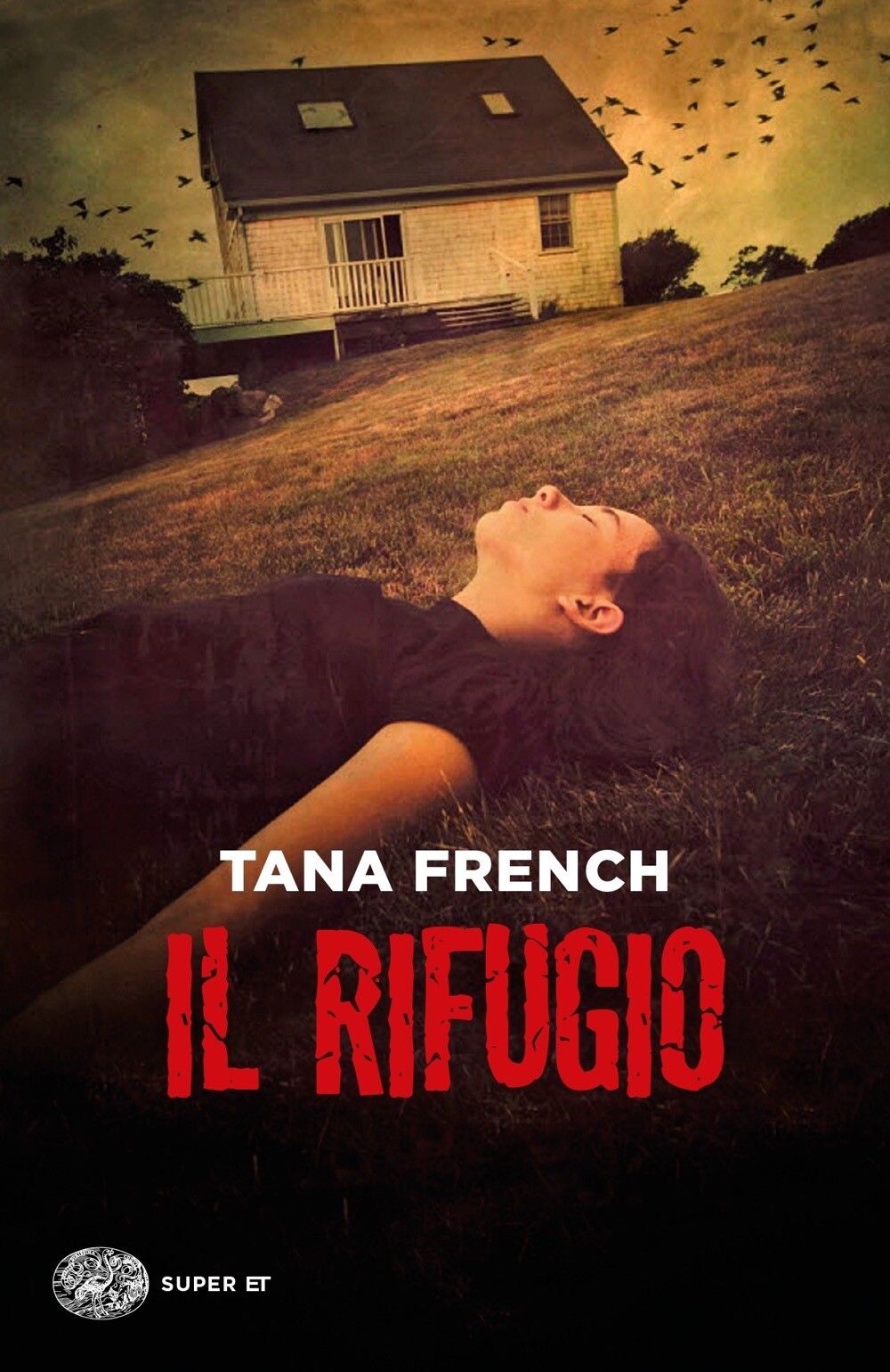 Libri Tana French - Il Rifugio